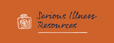 Serious Illness Resources