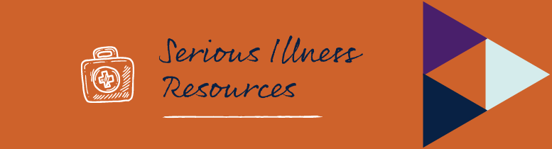 Serious Illness Resources